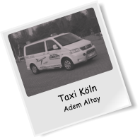Taxi Kln  Adem Altay